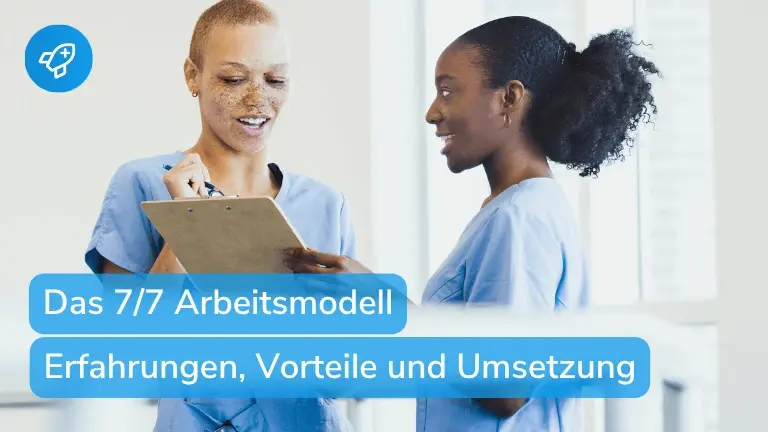 Das 7/7-Modell in der Pflege: Arbeitszeitmodell mit 7 Tagen Dienst und 7 Tagen frei