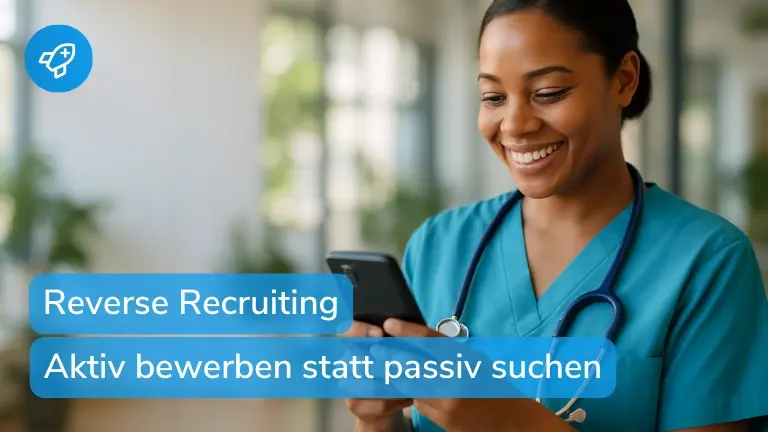 Reverse Recruiting in der Pflege: So finden Arbeitgeber aktiv Pflegekräfte